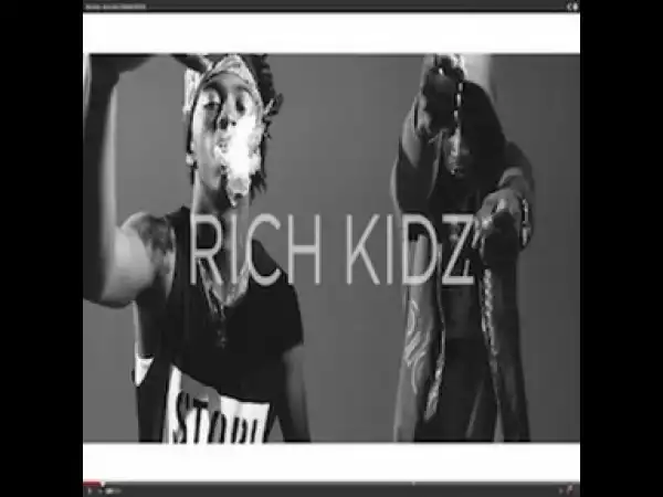 Video: Rich Kidz - Sum 2 Do